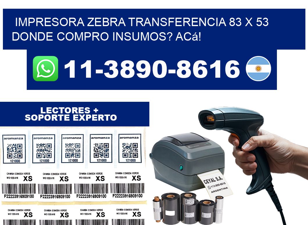 impresora zebra transferencia 83 x 53 Donde compro insumos? Acá!