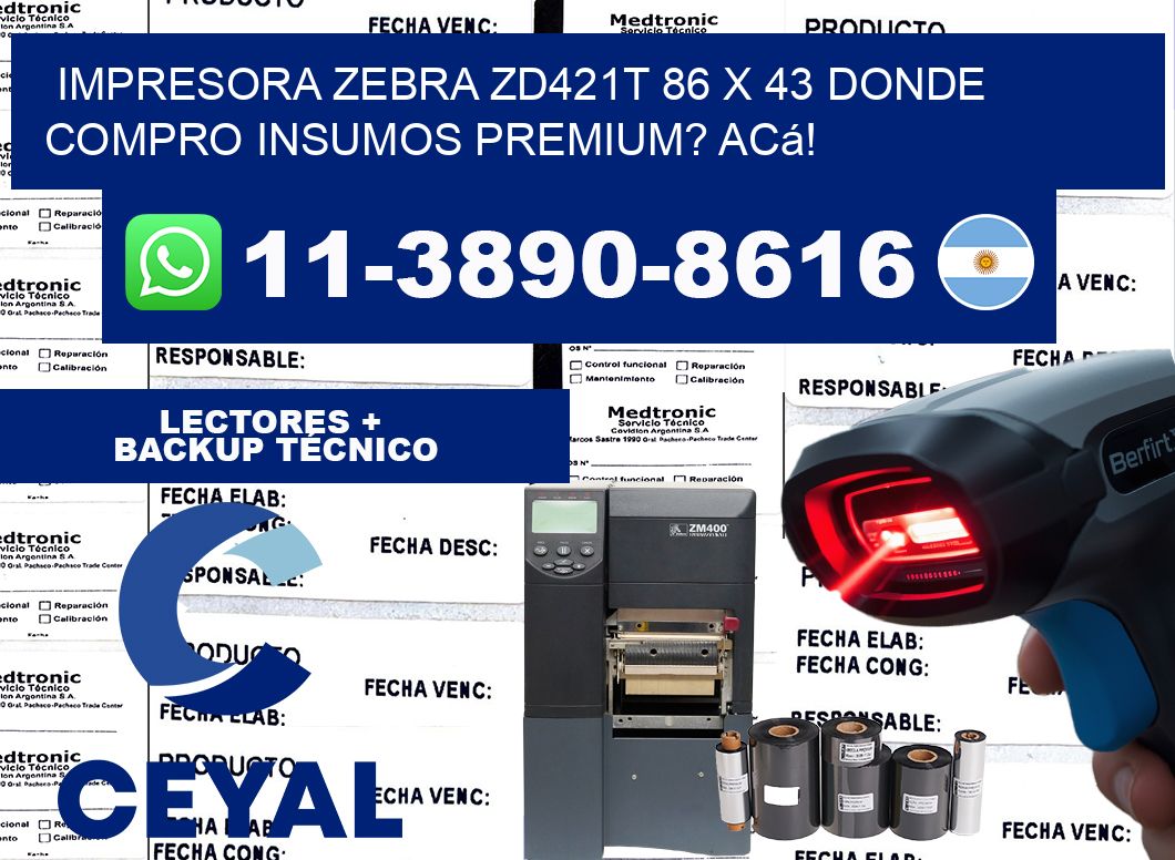 impresora zebra zd421t 86 x 43 Donde compro insumos premium? Acá!
