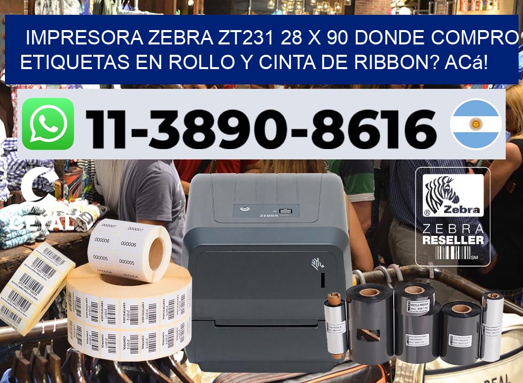 impresora zebra zt231 28 x 90 Donde compro etiquetas en rollo y cinta de ribbon? Acá!