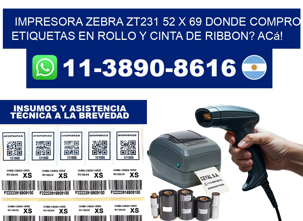 impresora zebra zt231 52 x 69 Donde compro etiquetas en rollo y cinta de ribbon? Acá!