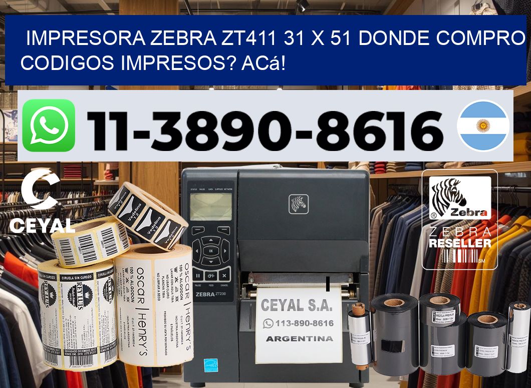 impresora zebra zt411 31 x 51 Donde compro codigos impresos? Acá!