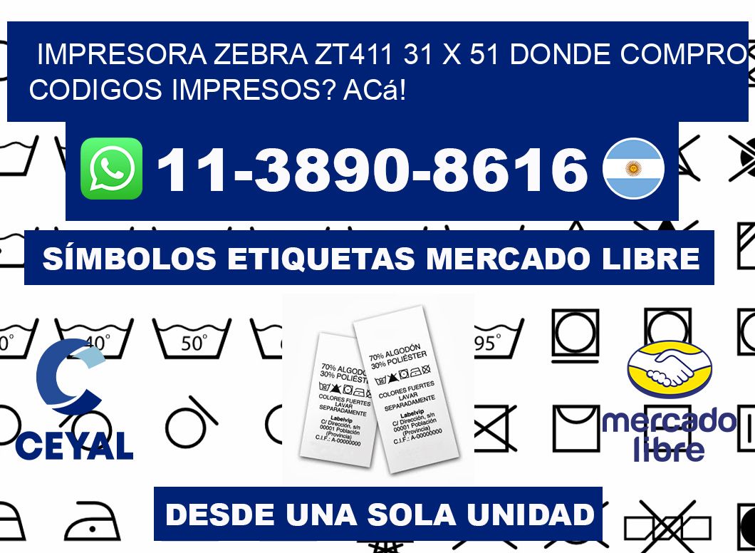 impresora zebra zt411 31 x 51 Donde compro codigos impresos? Acá!