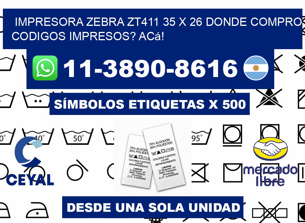 impresora zebra zt411 35 x 26 Donde compro codigos impresos? Acá!