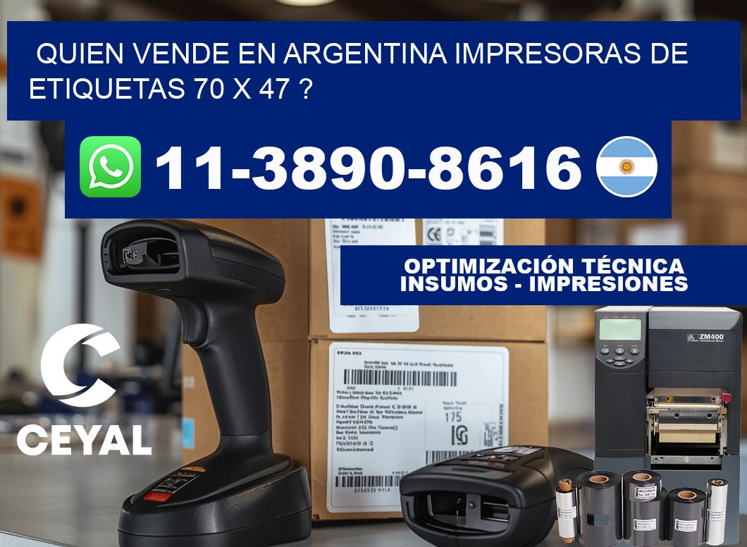 quien vende en argentina impresoras de etiquetas 70 x 47 ?