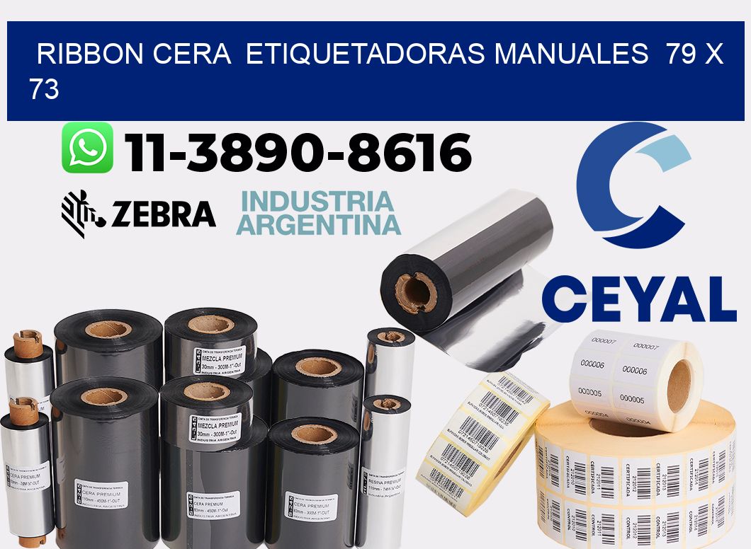 ribbon cera  Etiquetadoras Manuales  79 x 73