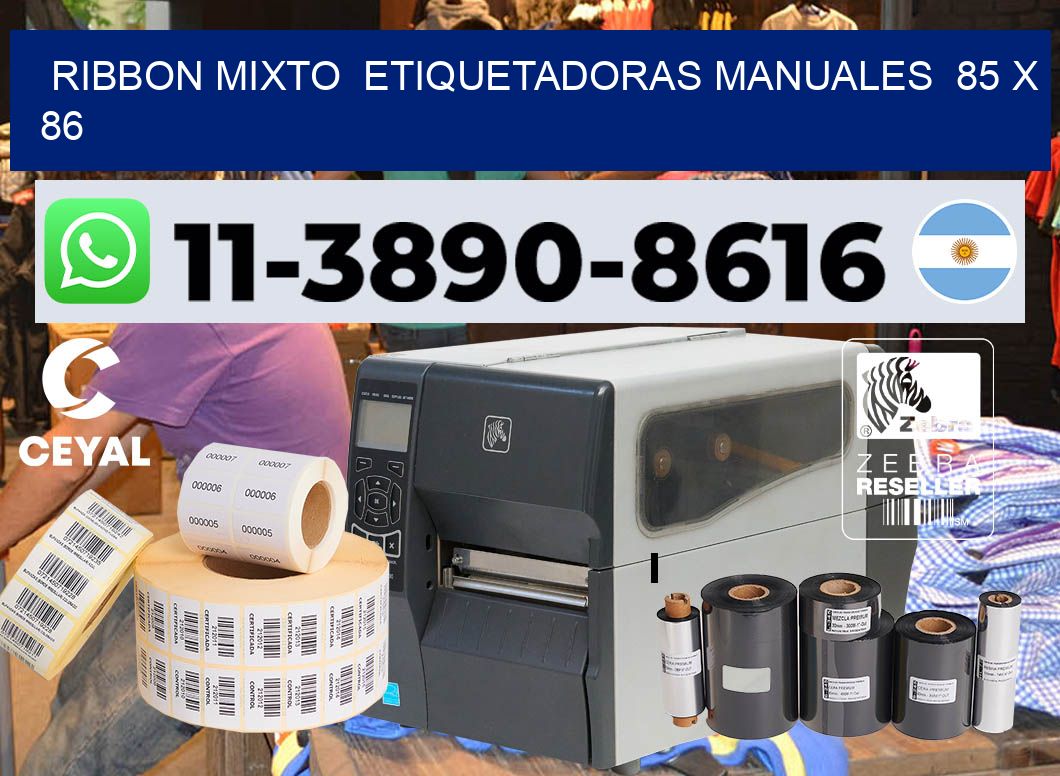 ribbon mixto  Etiquetadoras Manuales  85 x 86
