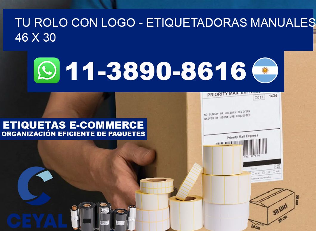 tu rolo con logo - Etiquetadoras Manuales  46 x 30