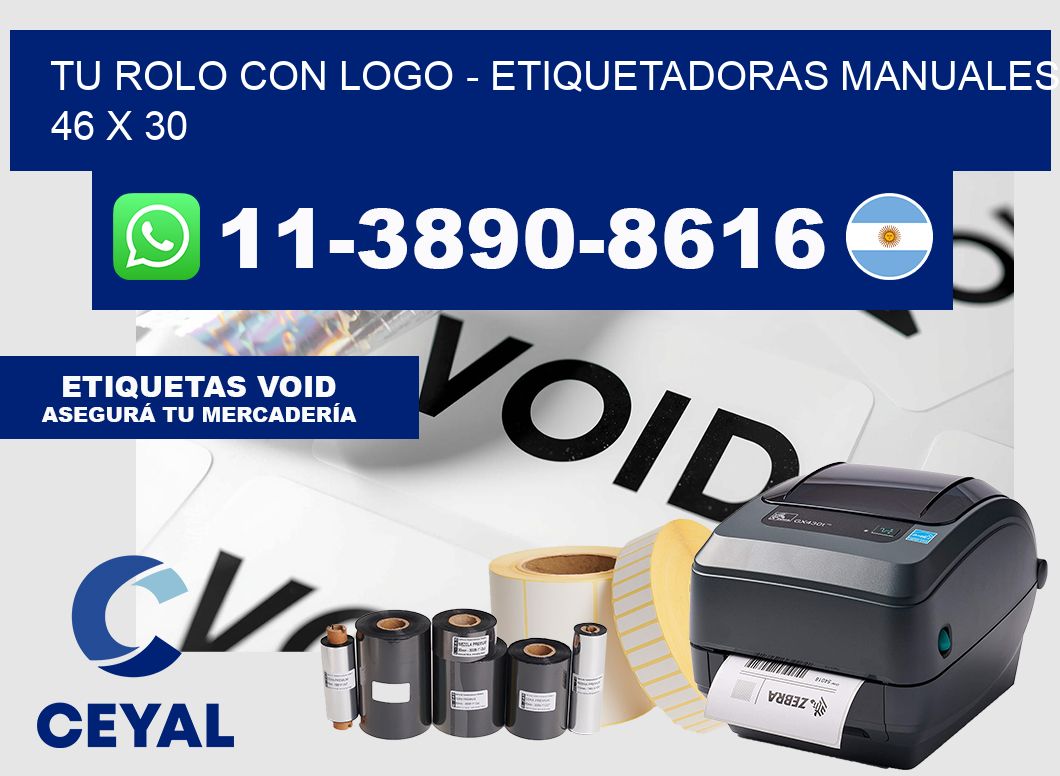 tu rolo con logo - Etiquetadoras Manuales  46 x 30