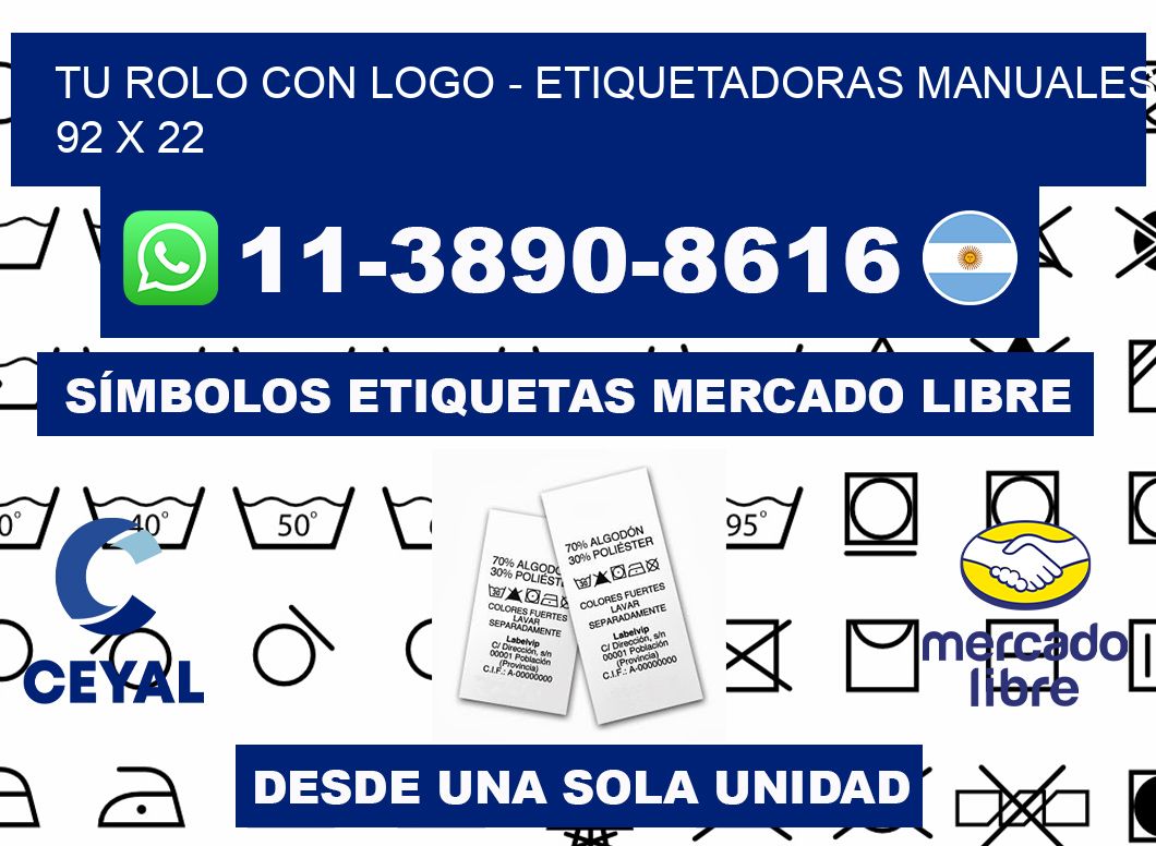 tu rolo con logo - Etiquetadoras Manuales  92 x 22