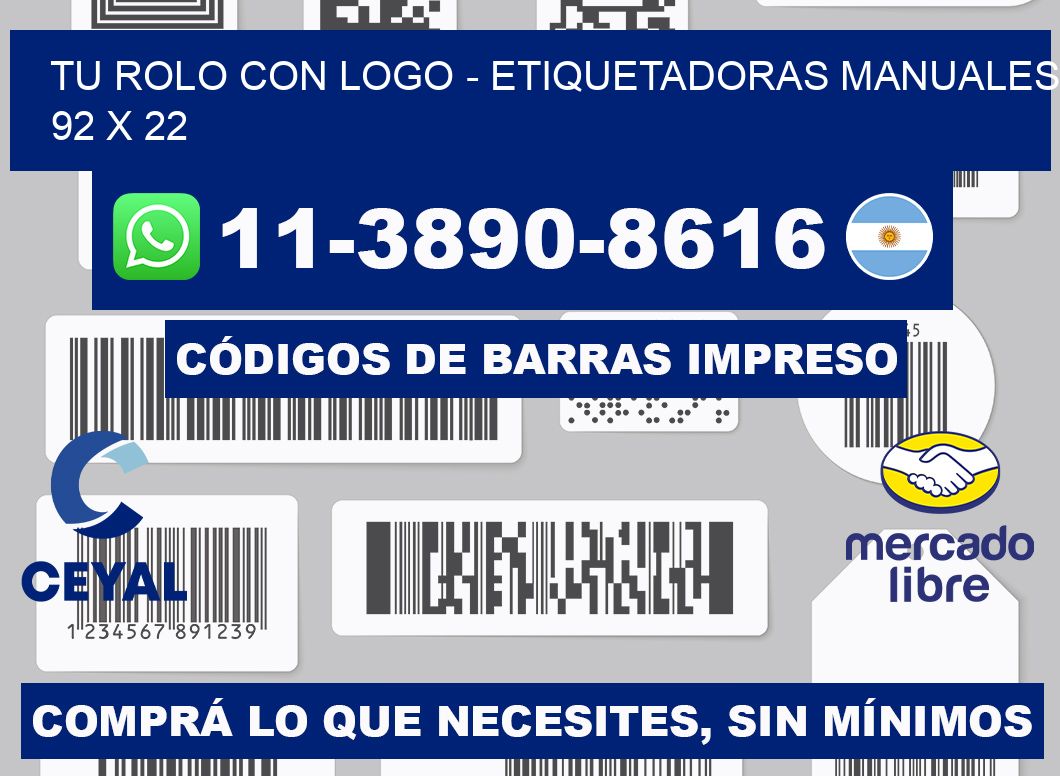 tu rolo con logo - Etiquetadoras Manuales  92 x 22