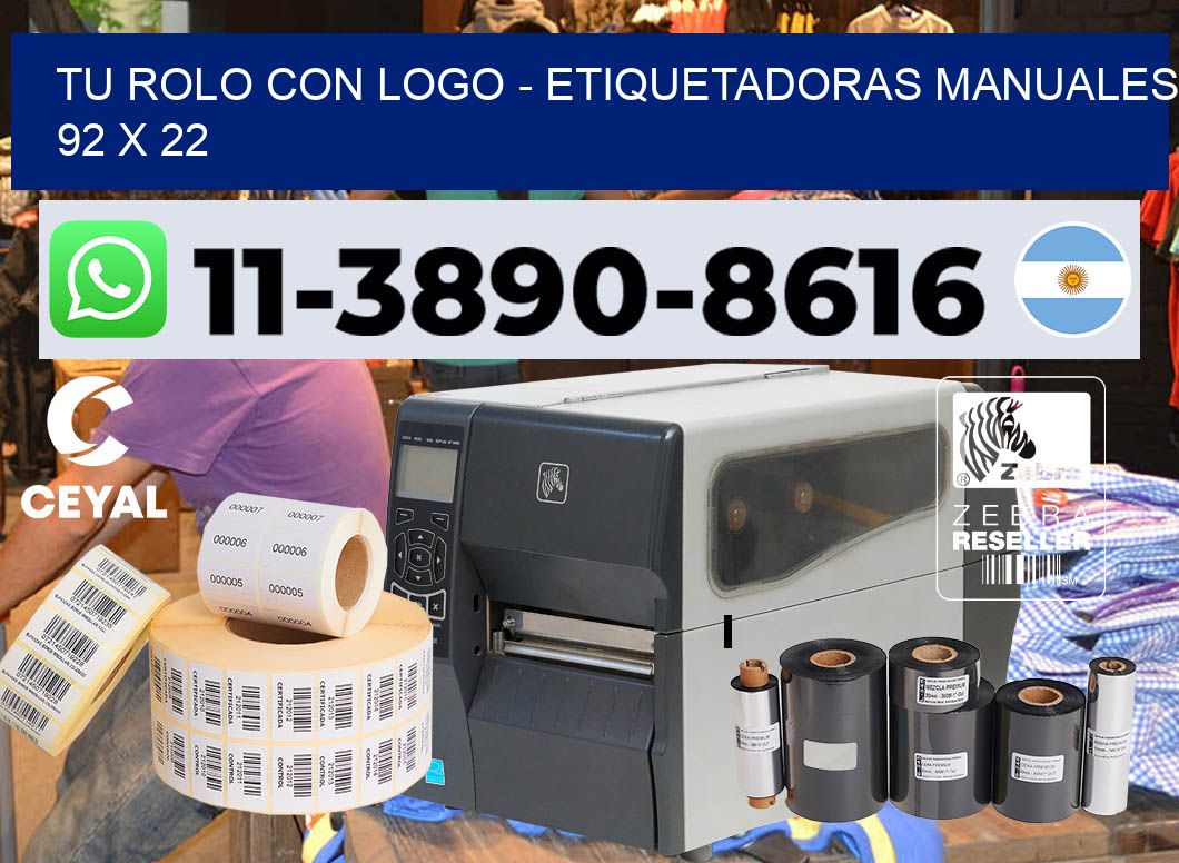 tu rolo con logo – Etiquetadoras Manuales  92 x 22