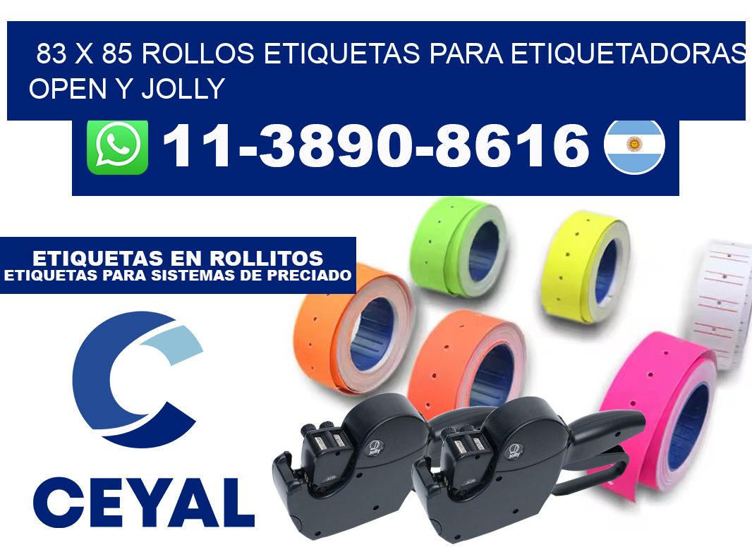 83 x 85 Rollos etiquetas para etiquetadoras open y jolly