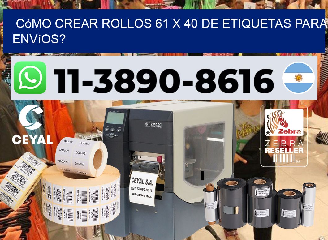 Cómo crear rollos 61 x 40 de etiquetas para envíos?
