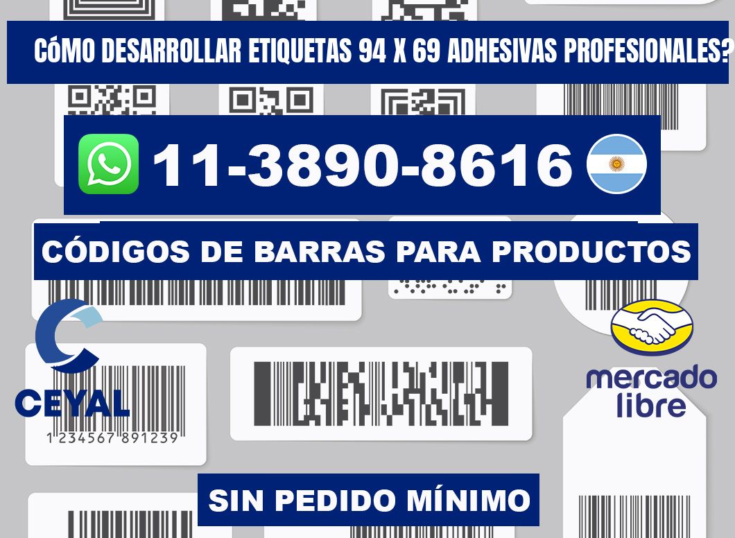 Cómo desarrollar etiquetas 94 x 69 adhesivas profesionales?