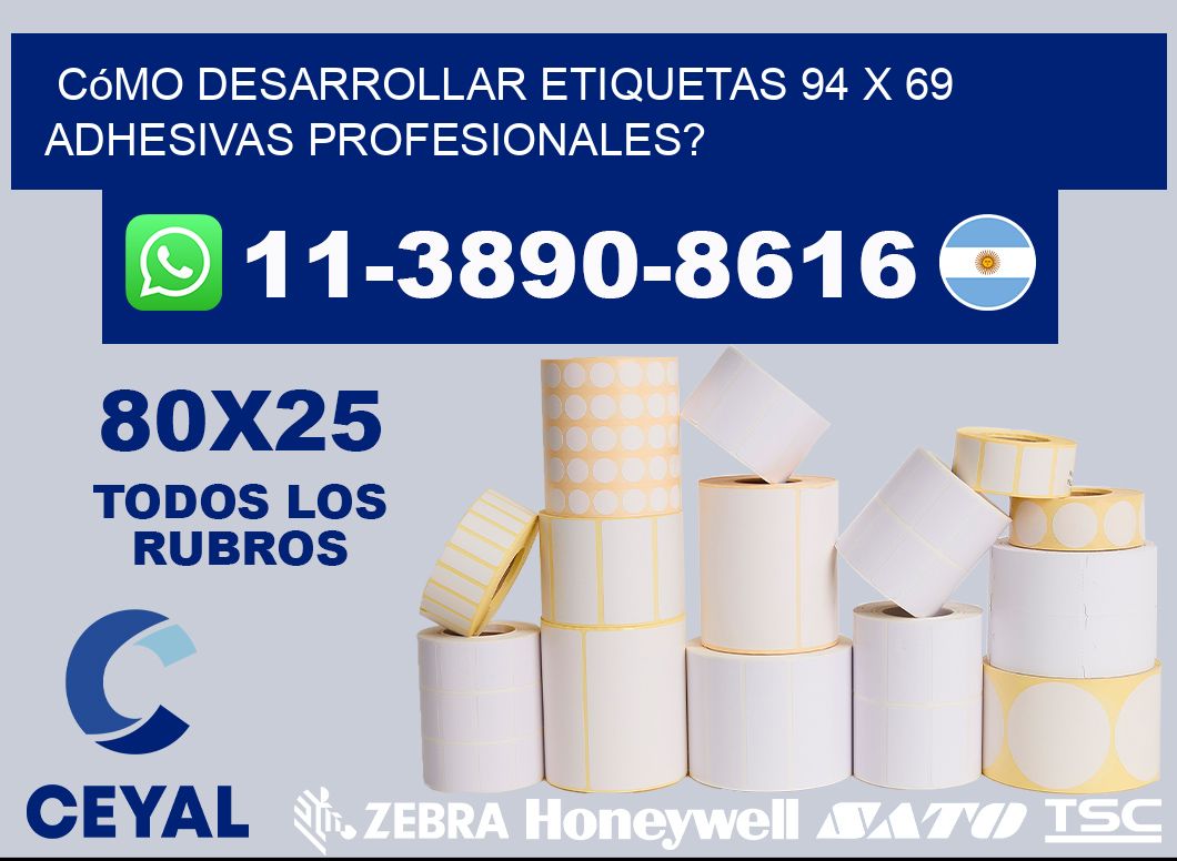 Cómo desarrollar etiquetas 94 x 69 adhesivas profesionales?