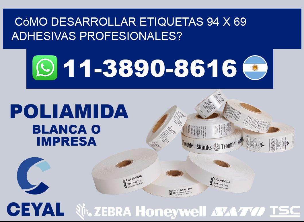 Cómo desarrollar etiquetas 94 x 69 adhesivas profesionales?
