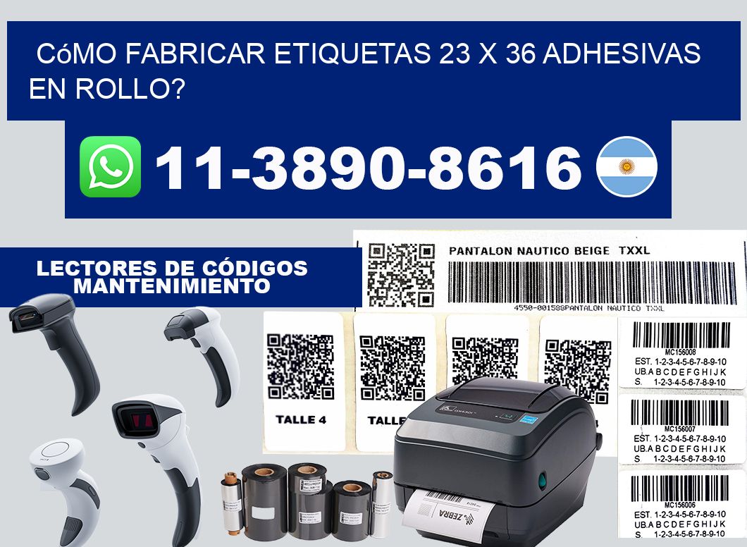 Cómo fabricar etiquetas 23 x 36 adhesivas en rollo?