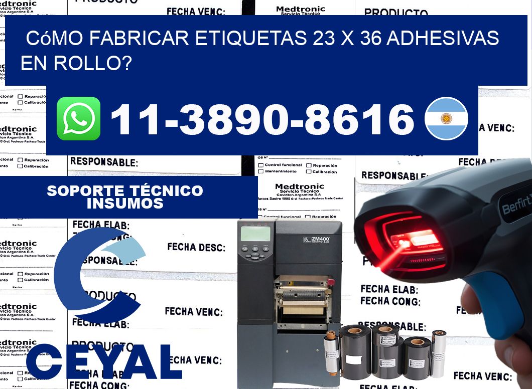 Cómo fabricar etiquetas 23 x 36 adhesivas en rollo?