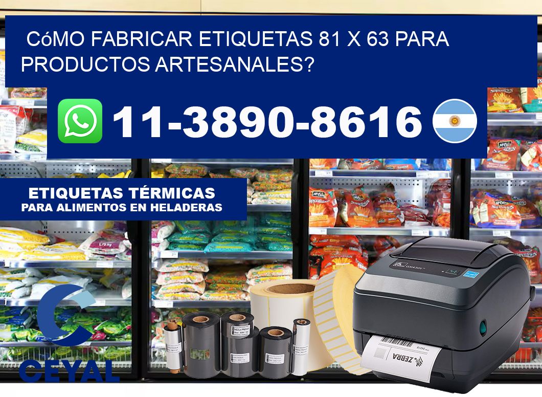 Cómo fabricar etiquetas 81 x 63 para productos artesanales?