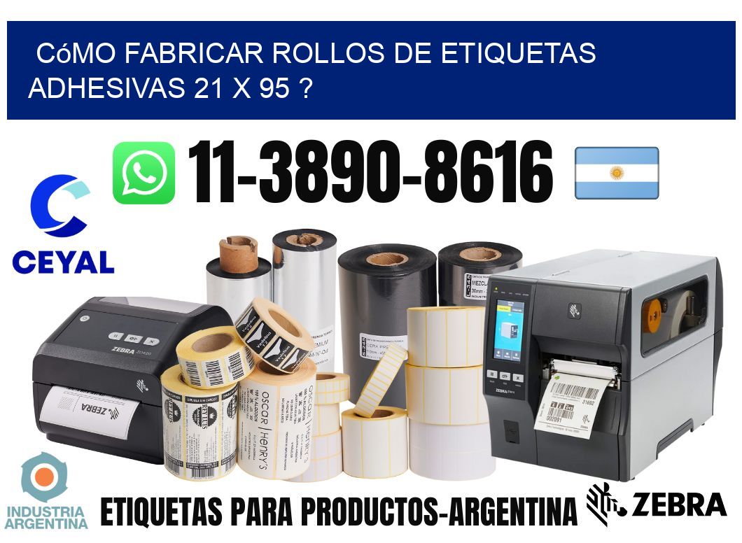 Cómo fabricar rollos de etiquetas adhesivas 21 x 95 ?