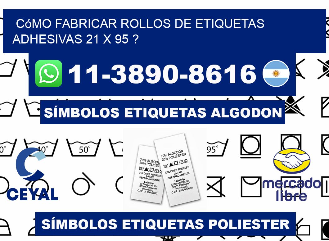 Cómo fabricar rollos de etiquetas adhesivas 21 x 95 ?