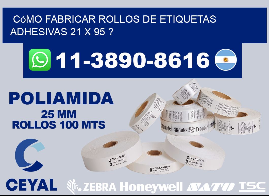 Cómo fabricar rollos de etiquetas adhesivas 21 x 95 ?