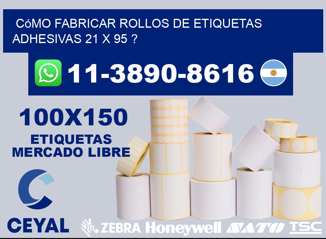 Cómo fabricar rollos de etiquetas adhesivas 21 x 95 ?
