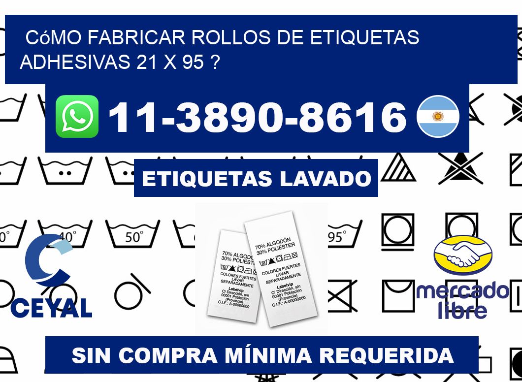 Cómo fabricar rollos de etiquetas adhesivas 21 x 95 ?