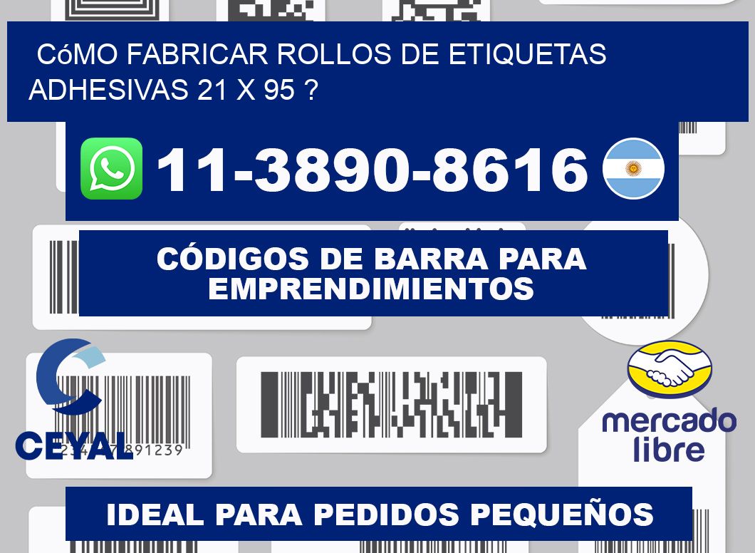 Cómo fabricar rollos de etiquetas adhesivas 21 x 95 ?