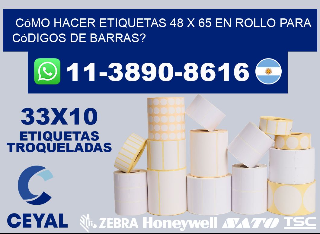Cómo hacer etiquetas 48 x 65 en rollo para códigos de barras?