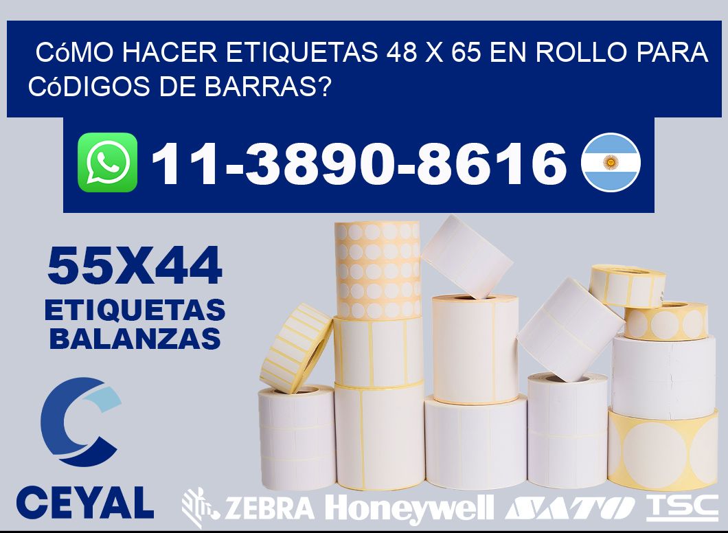 Cómo hacer etiquetas 48 x 65 en rollo para códigos de barras?