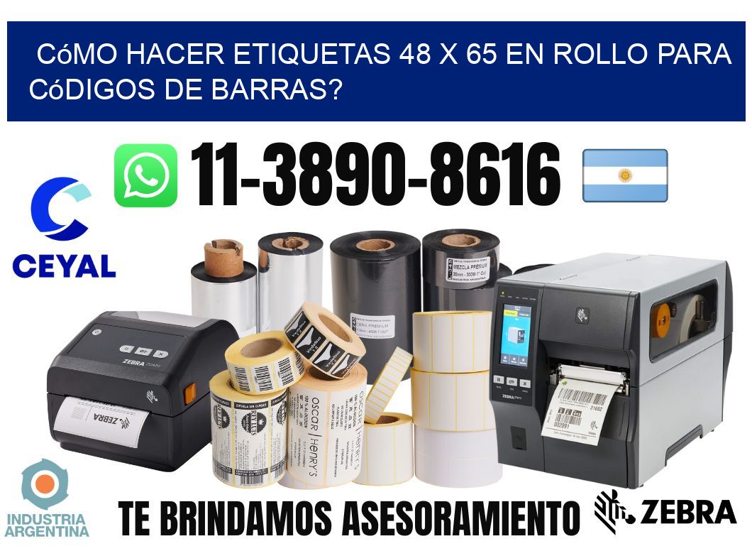 Cómo hacer etiquetas 48 x 65 en rollo para códigos de barras?