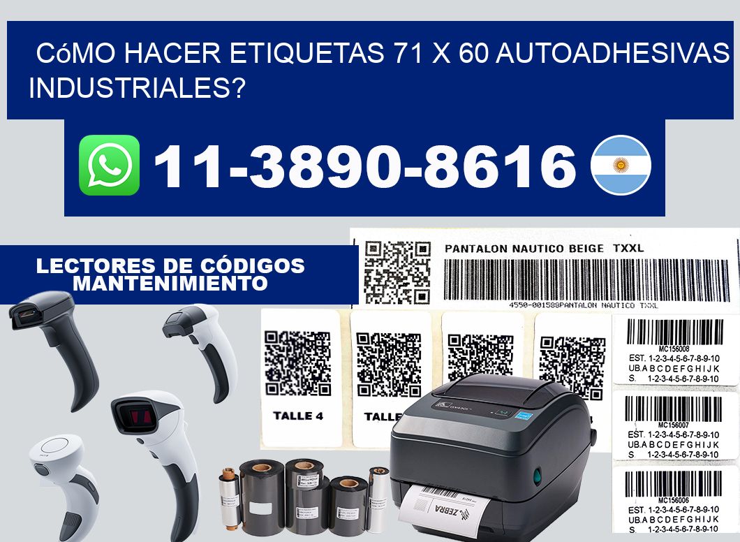 Cómo hacer etiquetas 71 x 60 autoadhesivas industriales?