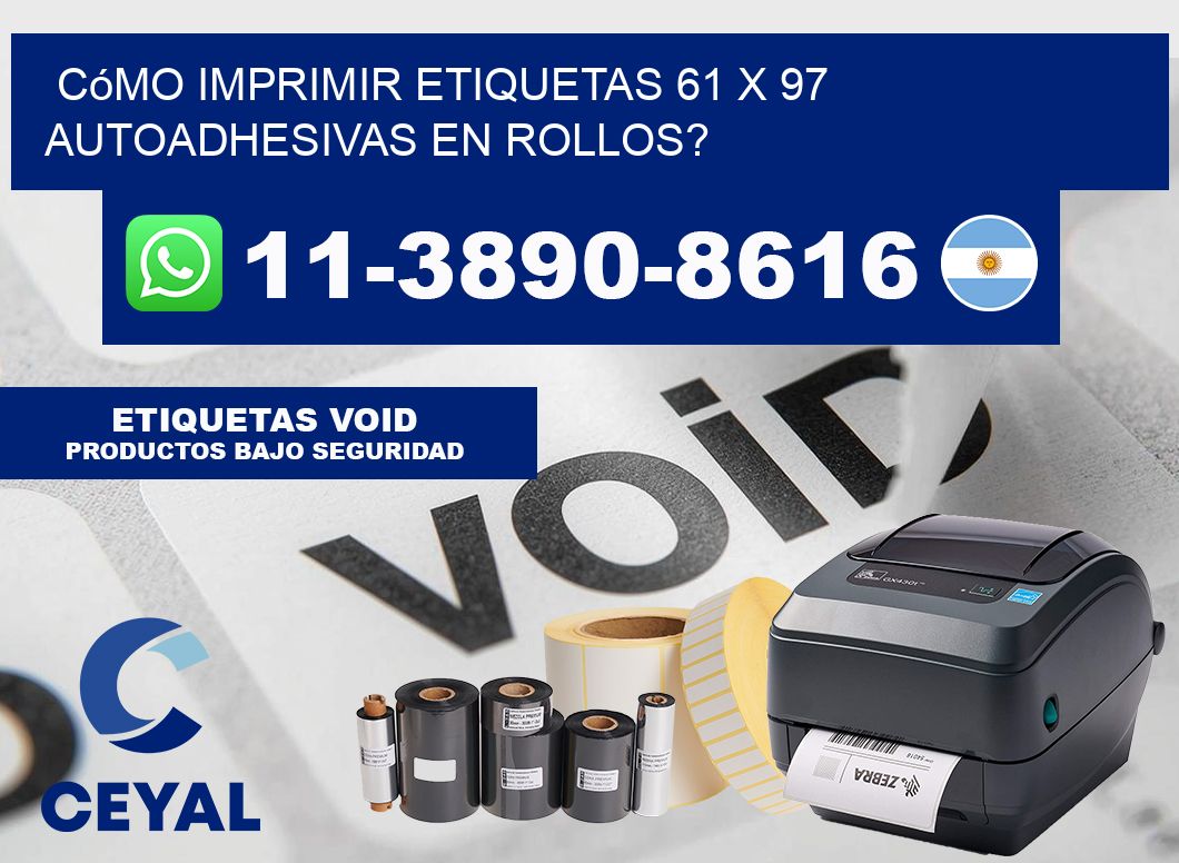 Cómo imprimir etiquetas 61 x 97 autoadhesivas en rollos?