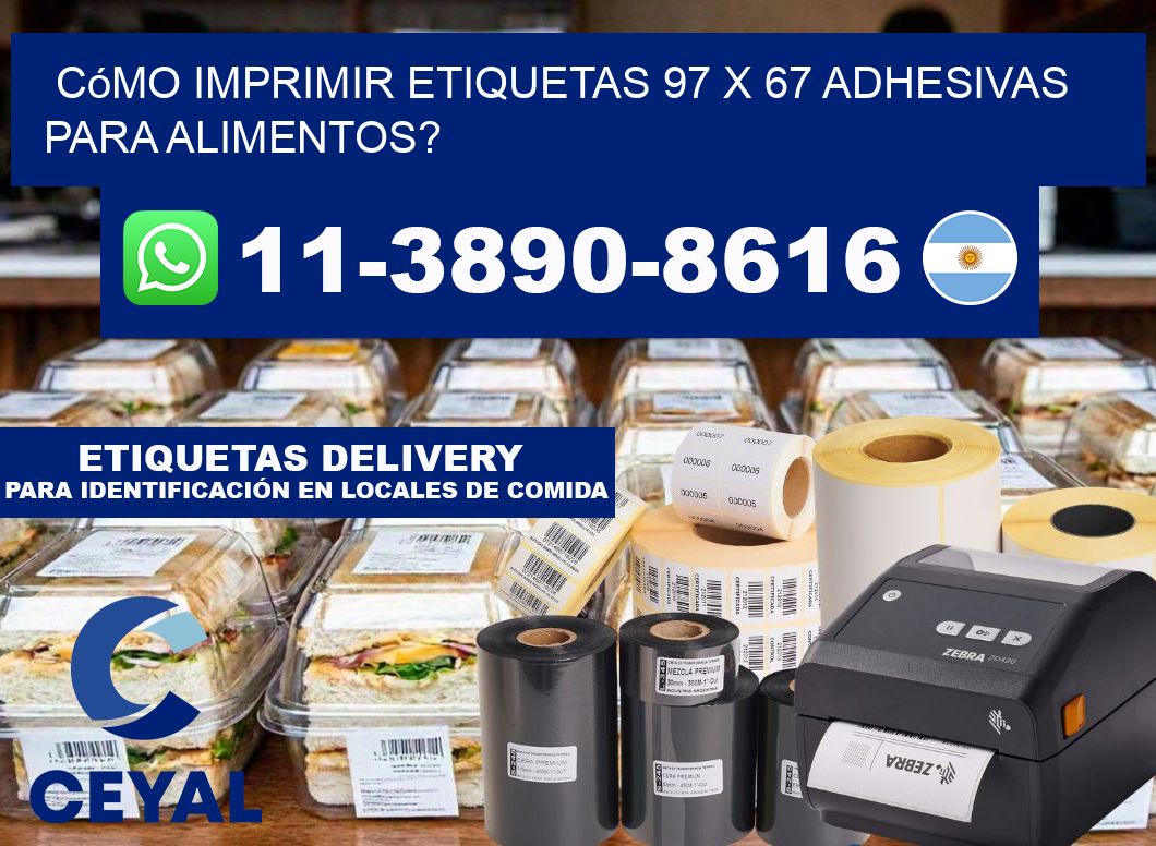 Cómo imprimir etiquetas 97 x 67 adhesivas para alimentos?