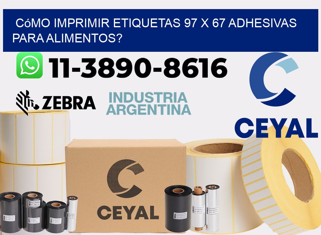 Cómo imprimir etiquetas 97 x 67 adhesivas para alimentos?