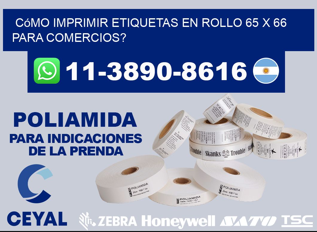 Cómo imprimir etiquetas en rollo 65 x 66 para comercios?