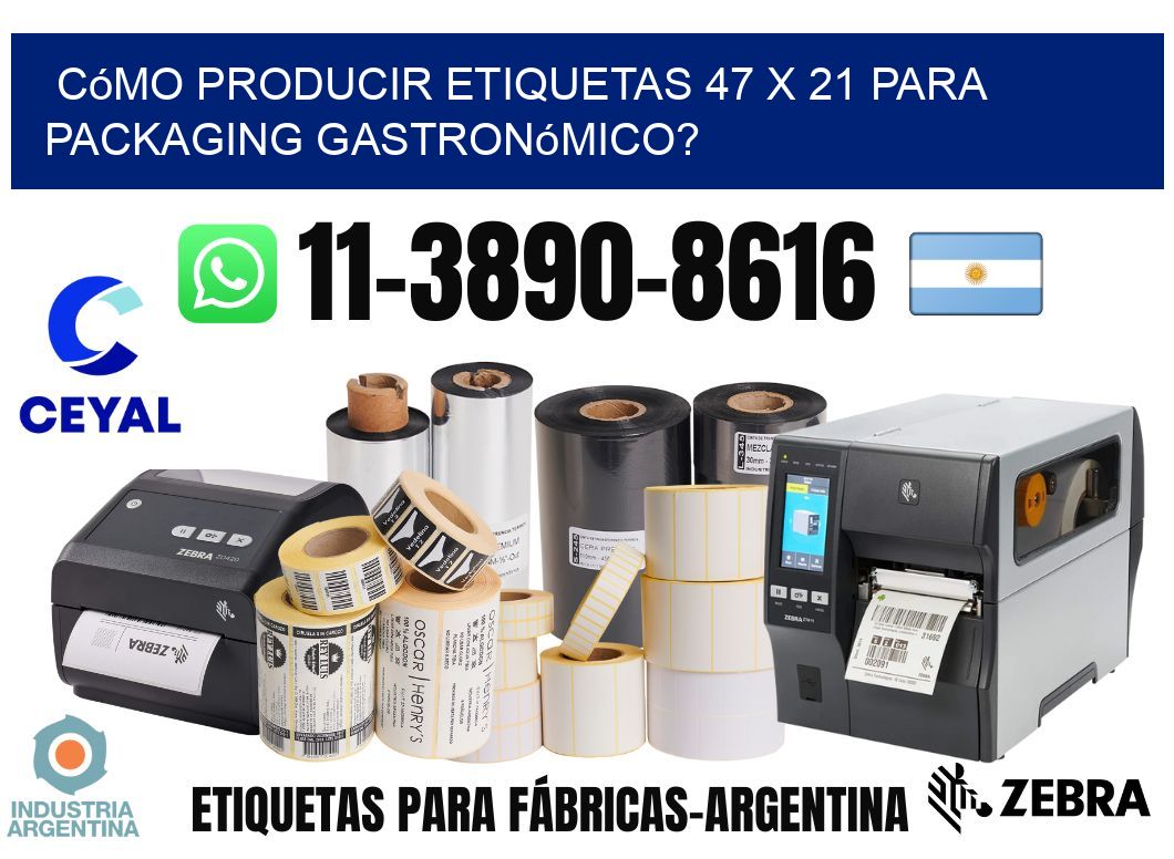 Cómo producir etiquetas 47 x 21 para packaging gastronómico?