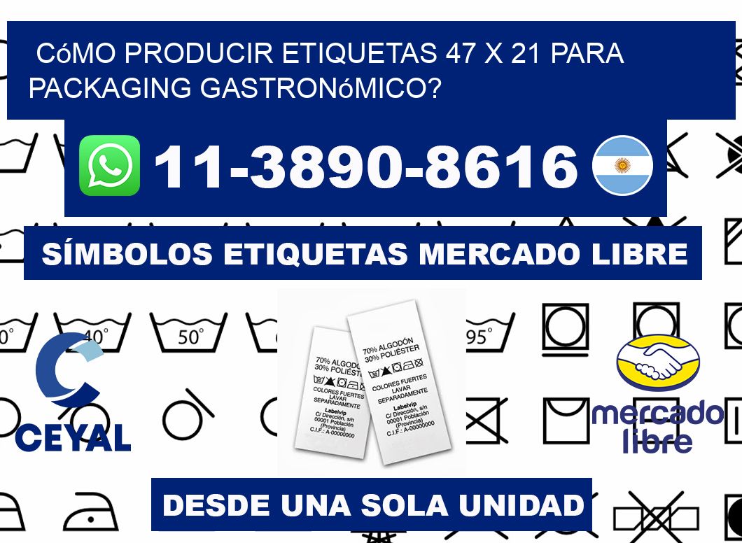Cómo producir etiquetas 47 x 21 para packaging gastronómico?