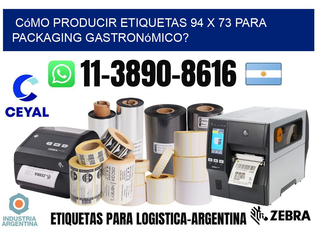 Cómo producir etiquetas 94 x 73 para packaging gastronómico?