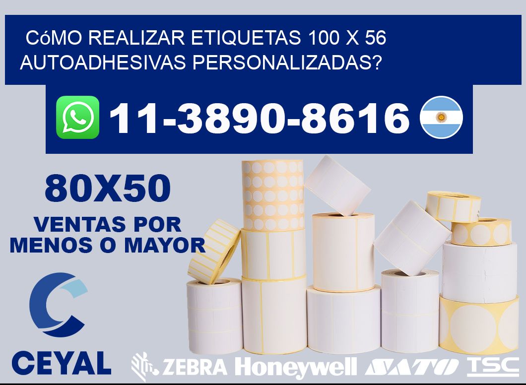 Cómo realizar etiquetas 100 x 56 autoadhesivas personalizadas?