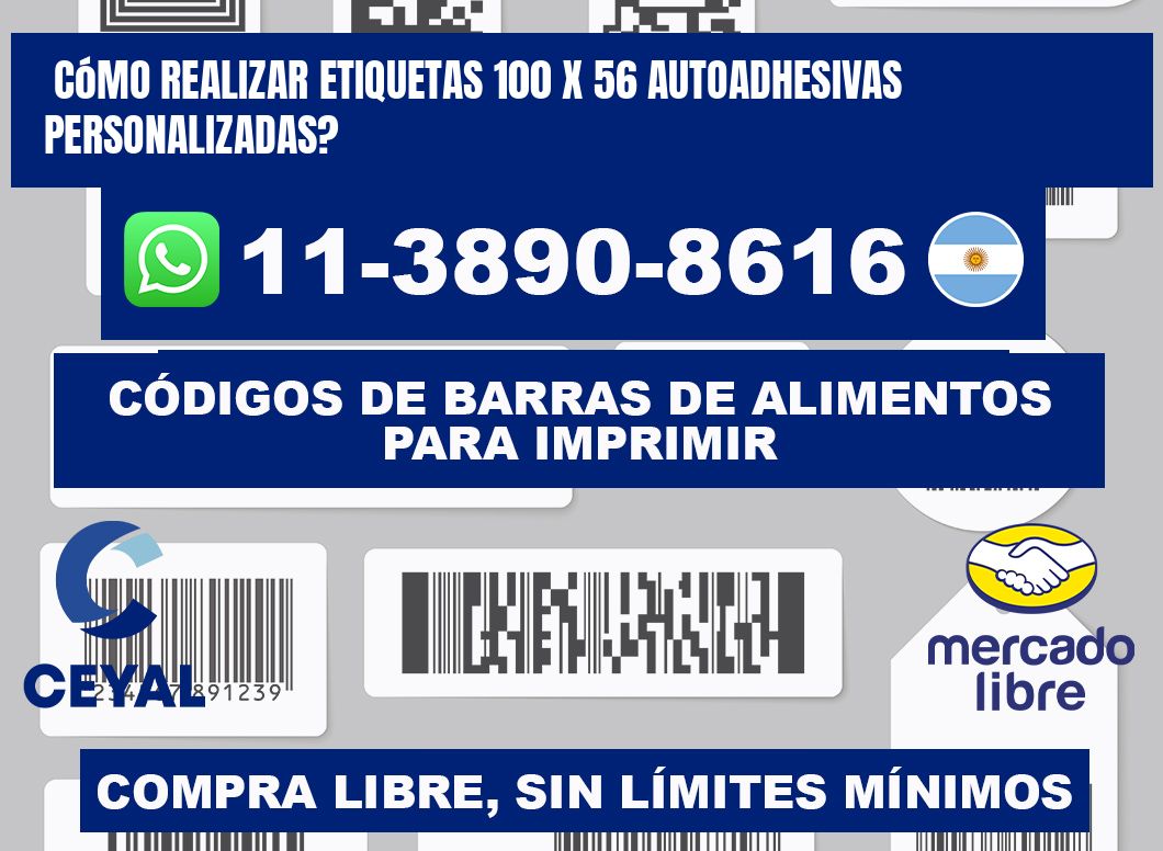 Cómo realizar etiquetas 100 x 56 autoadhesivas personalizadas?