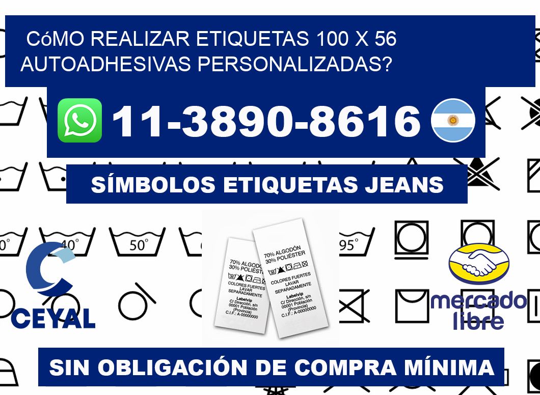 Cómo realizar etiquetas 100 x 56 autoadhesivas personalizadas?