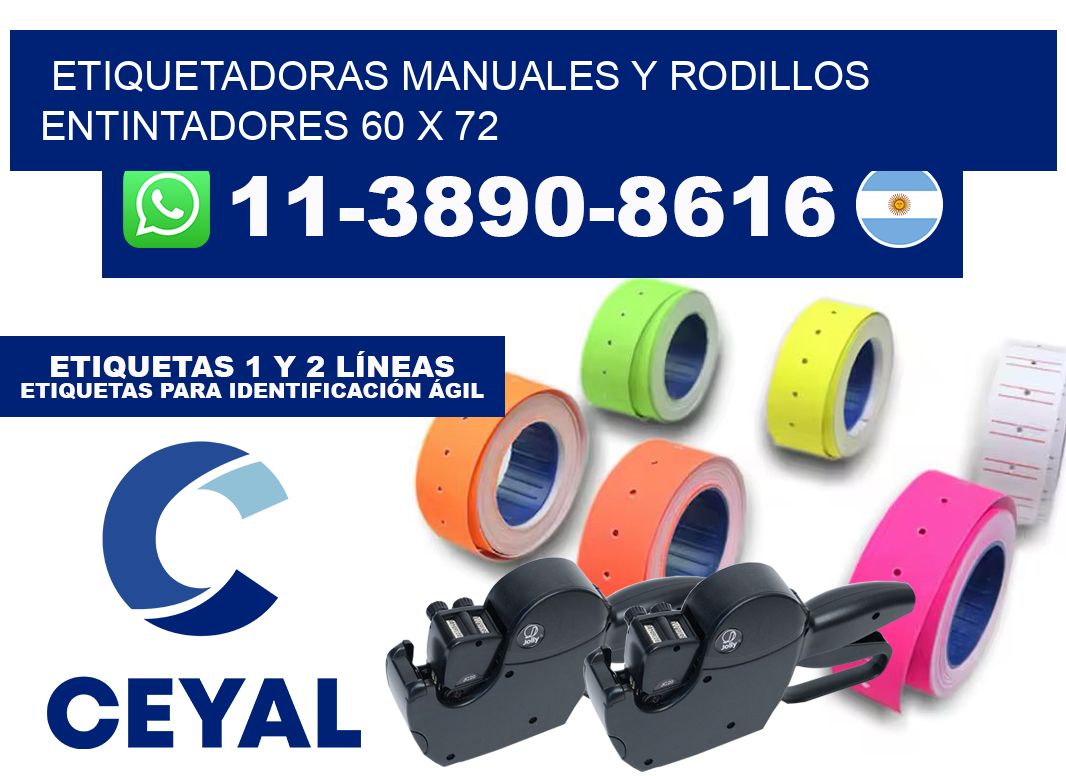 Etiquetadoras manuales y rodillos entintadores 60 x 72