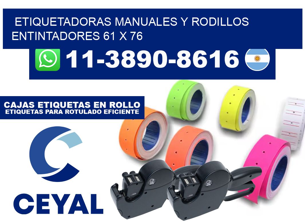 Etiquetadoras manuales y rodillos entintadores 61 x 76