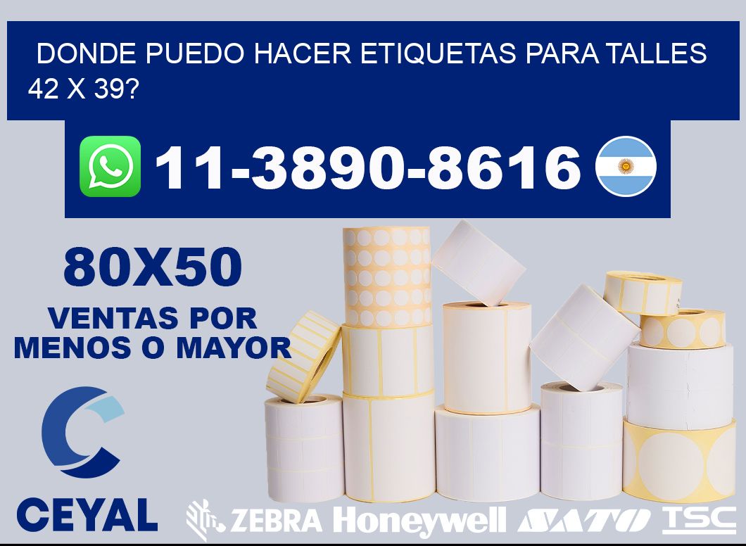donde puedo hacer etiquetas para talles 42 x 39?