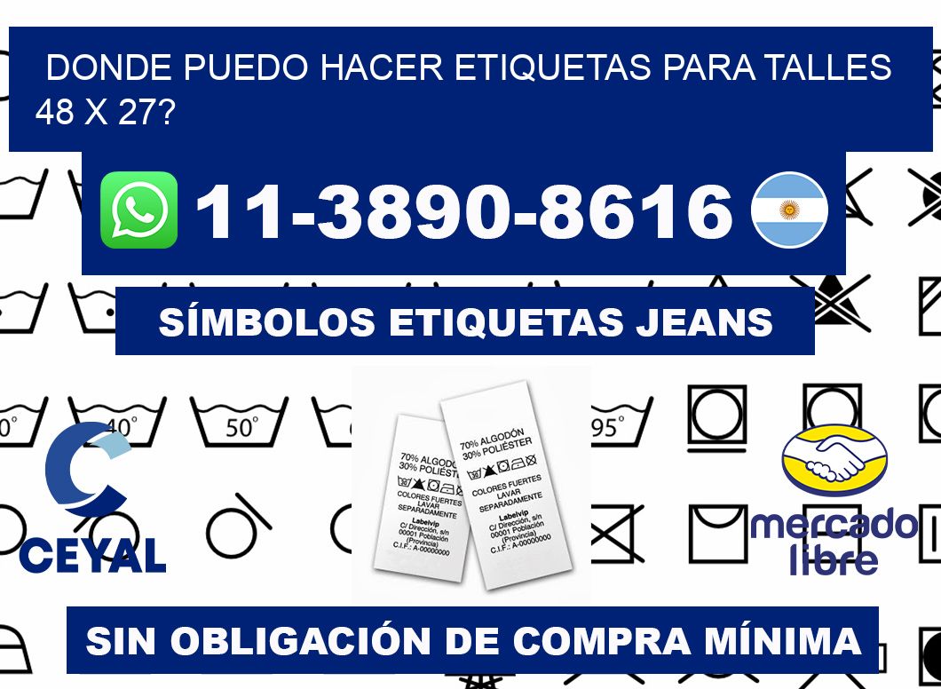 donde puedo hacer etiquetas para talles 48 x 27?