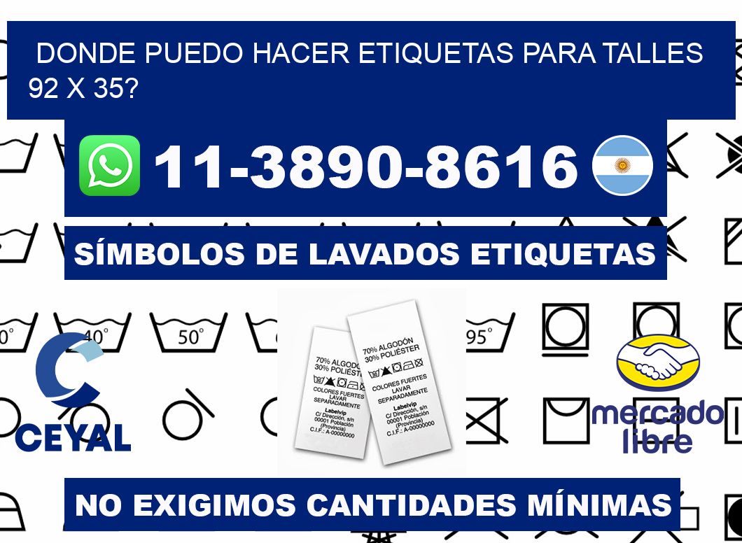 donde puedo hacer etiquetas para talles 92 x 35?