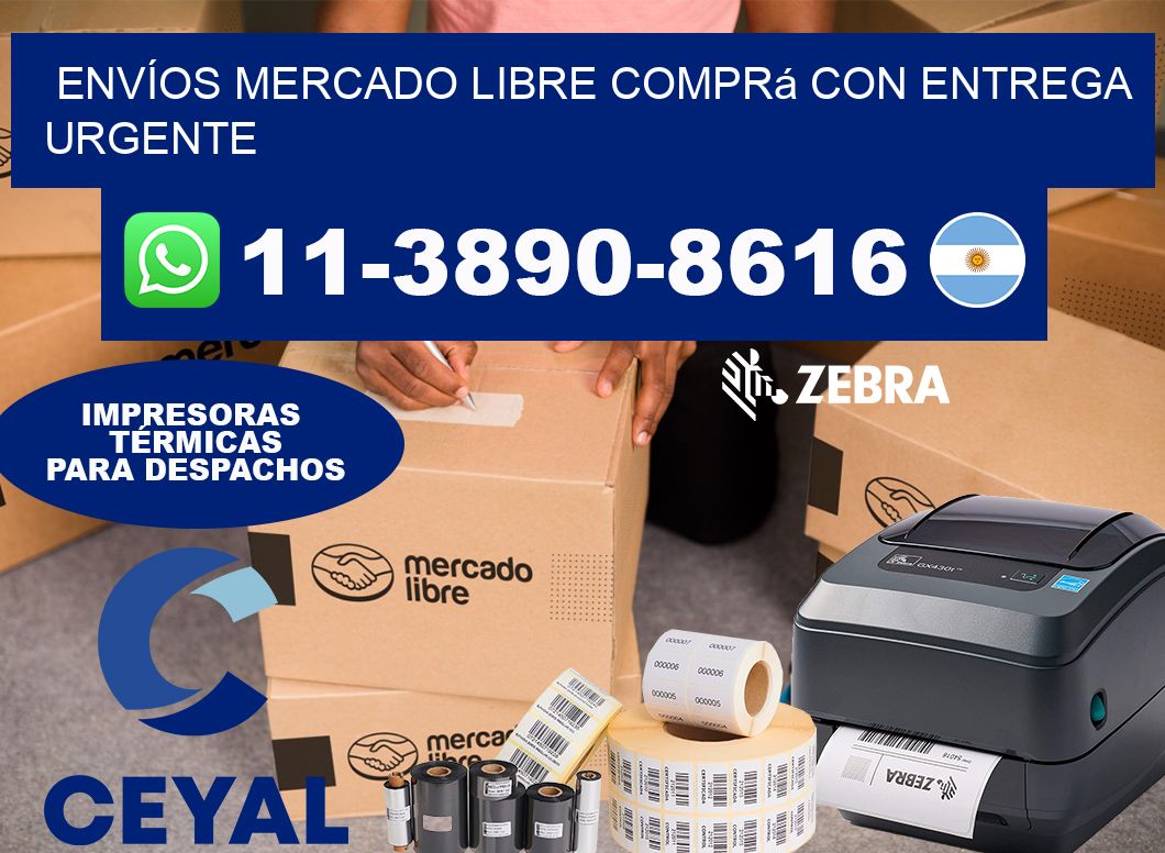 ENVÍOS MERCADO LIBRE Comprá con entrega urgente
