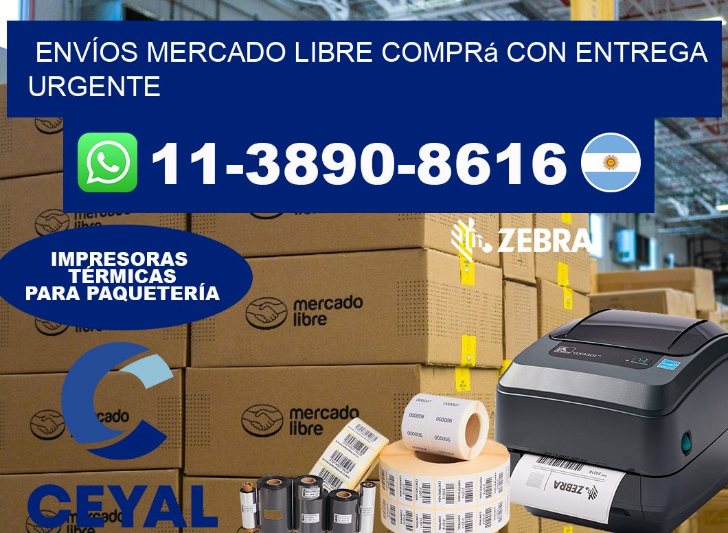 ENVÍOS MERCADO LIBRE Comprá con entrega urgente